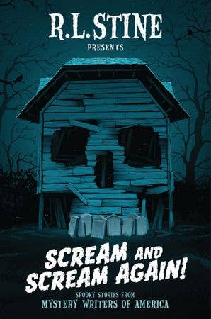 Scream and Scream Again! : R.L. Stine