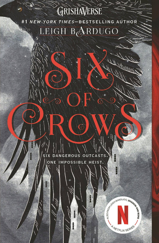 Six Of Crows:  #1