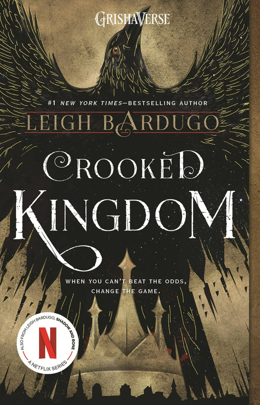 Crooked Kingdom: A Sequel To Six Of Crows