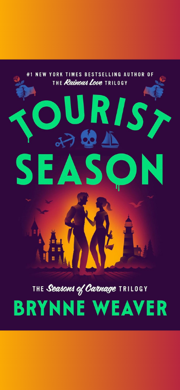 Book cover of 'Tourist Season' by Brynne Weaver with a silhouette of a man and woman against a sunset sky.