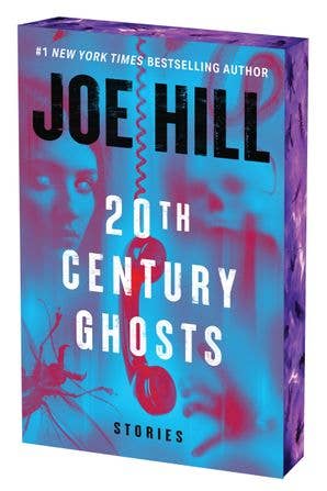 20th Century Ghosts 20th Anniversary Edition : Joe Hill