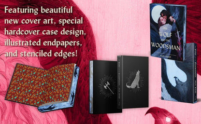 Wolf and the Woodsman Deluxe Collector's Edition  : Ava Reid