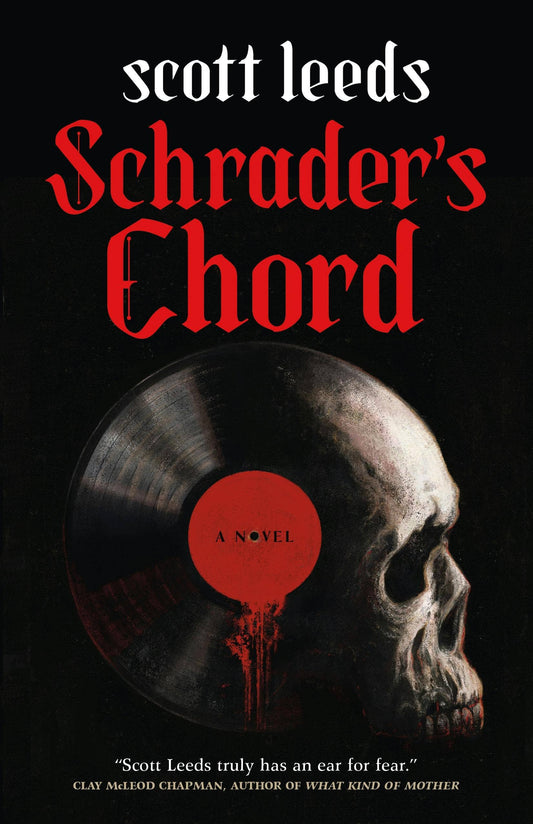 Schrader's Chord: A Novel #1