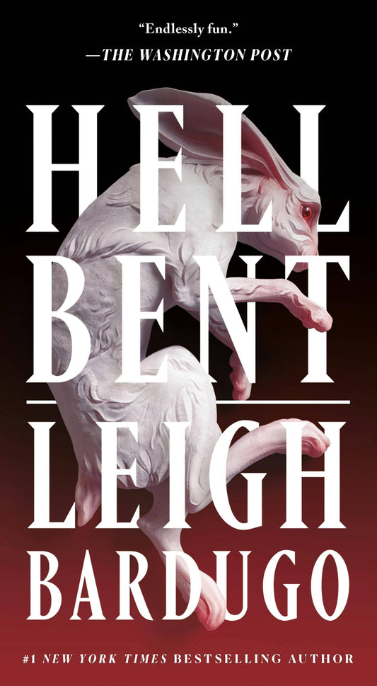 Hell Bent A Novel