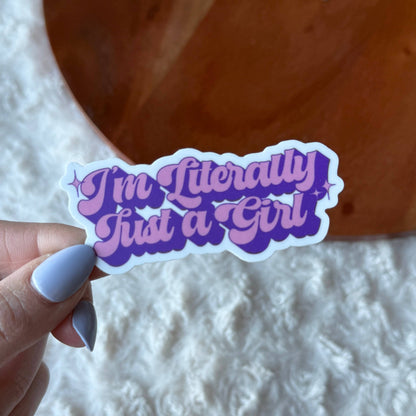 "I'm Literally Just A Girl" Retro Sticker