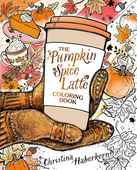 The Pumpkin Spice Latte Coloring Book